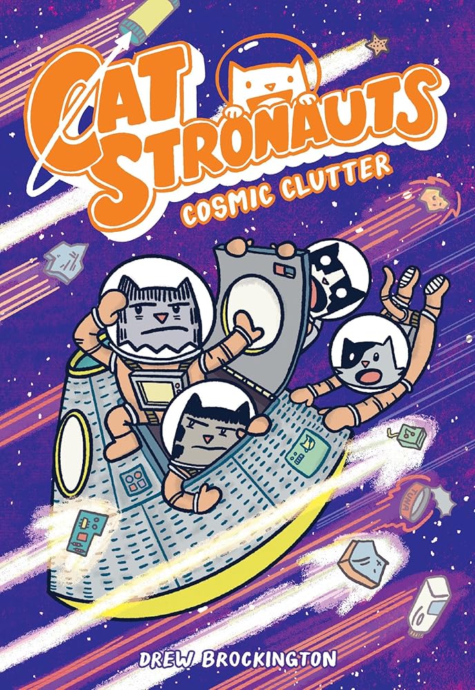 CatStronauts: Cosmic Clutter (CatStronauts, 7) cover image