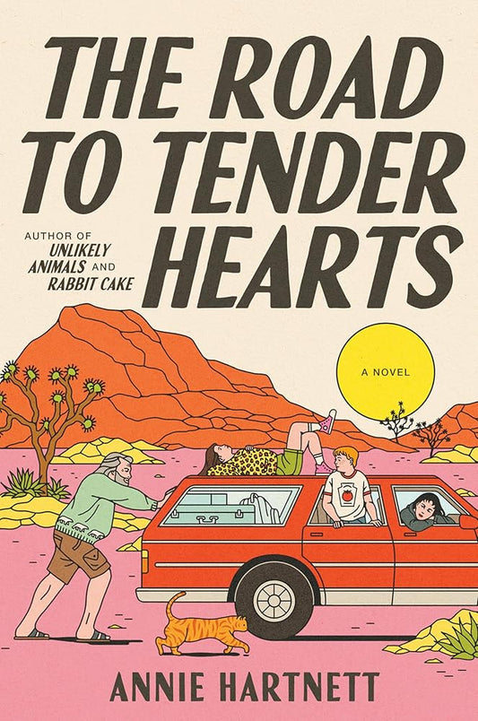 The Road to Tender Hearts: A Novel cover image