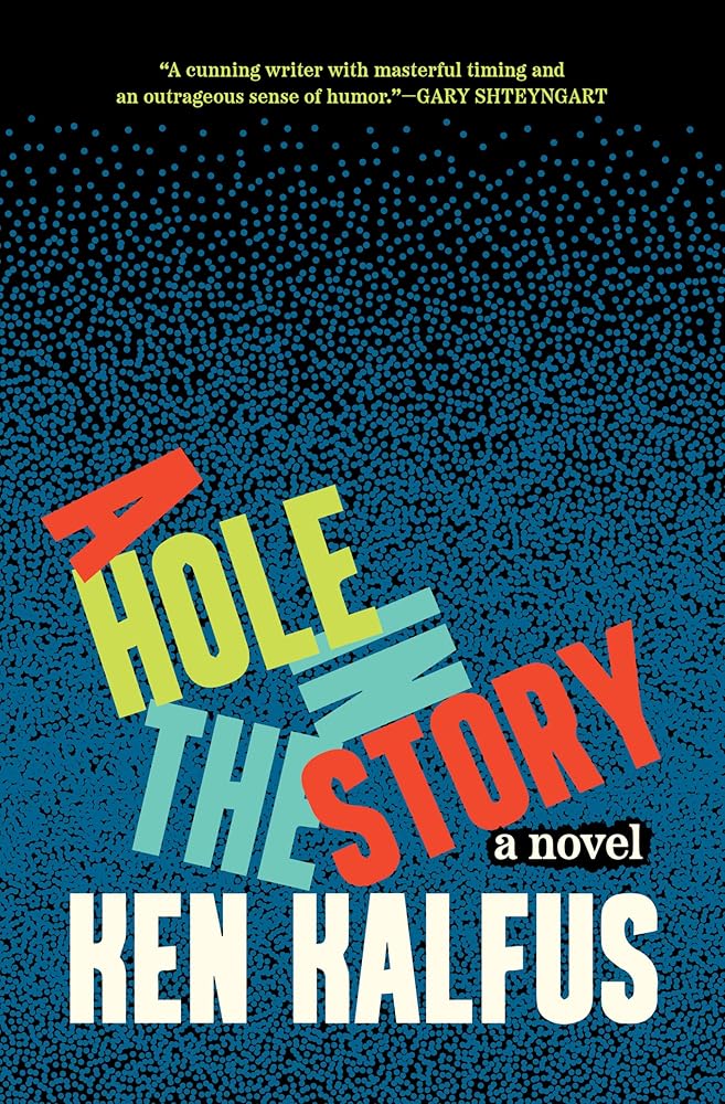 A Hole in the Story: A Novel cover image