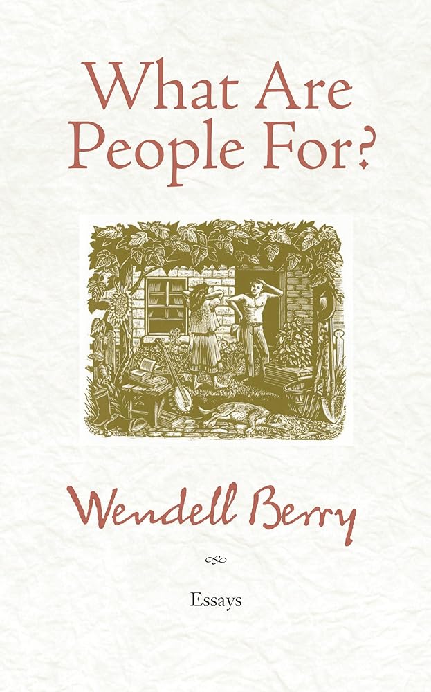 What Are People For?: Essays cover image