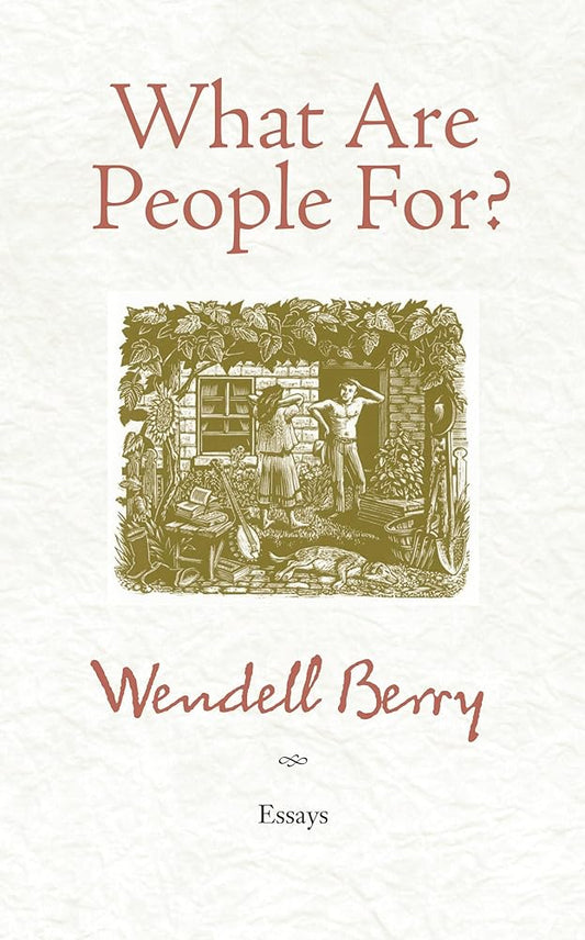 What Are People For?: Essays cover image