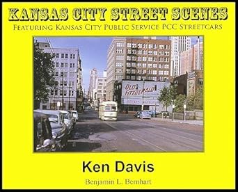 Kansas City Street Scenes Featuring Kansas City Public Service PCC Cars cover image