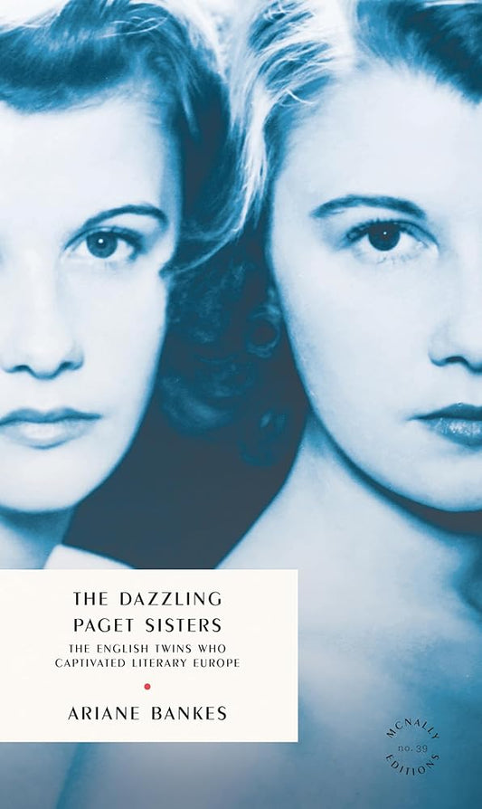 The Dazzling Paget Sisters: Identical Twins at the Heart of the 20th Century cover image