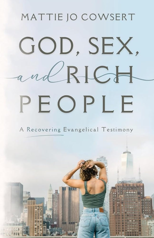 God, Sex, and Rich People cover image