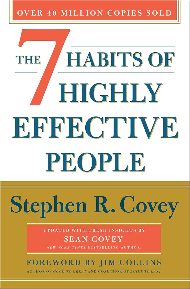 The 7 Habits of Highly Effective People: 30th Anniversary Edition (The Covey Habits Series) cover image