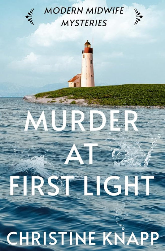 Murder at First Light (Modern Midwife Mysteries) cover image