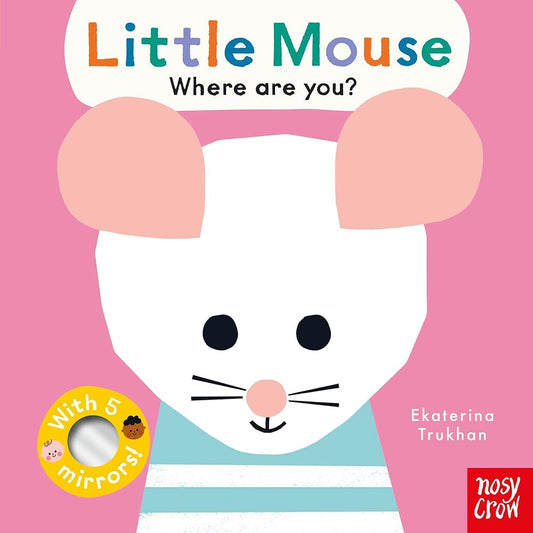 Baby Faces: Little Mouse, Where Are You? cover image