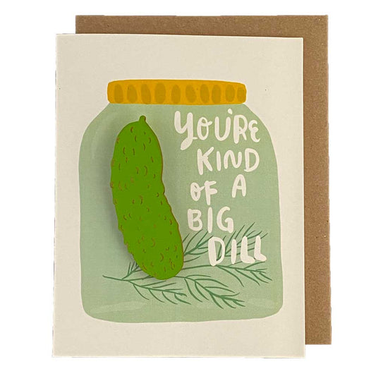 Big Dill - Pickle Magnet w/ Card